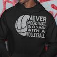 Never Underestimate An Old Man With Volleyball Coach Grandpa Hoodie Unique Gifts
