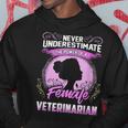 Never Underestimate The Power Of A Female Veterinarian Hoodie Unique Gifts