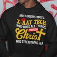 Never Underestimate A X-Ray Tech Who Does All Things Hoodie Funny Gifts