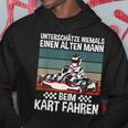 Underschatz Nie Eine Alten Mann Beim Kart Fahren Gokart Hoodie Lustige Geschenke