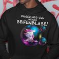 Unicorn Finger Weg Von Meiner Seifenblase S Hoodie Lustige Geschenke