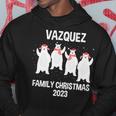 Vazquez Family Name Vazquez Family Christmas Hoodie Funny Gifts
