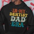Vintage In My Dentist Dad Era Fathers Day Hoodie Unique Gifts