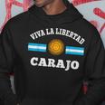 Viva La Libertad Carajo Javier Milei Presidente De Argentina Hoodie Lustige Geschenke