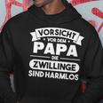 Vorsichtor Dem Papa Die Zwillinge Sind Harmlos Kapuzenpullover Lustige Geschenke