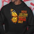 Vote Like Your Granddaughters Rights Depend On It Hoodie Funny Gifts