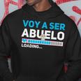 Voy A Ser Abuelo Anuncio Embarazo Futuro Abuelo Sudadera Regalos divertidos