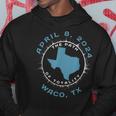 Waco Texas Solar Eclipse April 8 2024 Totality Hoodie Unique Gifts Waco Texas Solar Eclipse April 8 2024 Totality Hoodie Unique Gifts