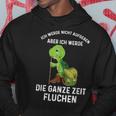 Wandern Ich Werde Nicht Aufgeben Aber Die Ganze Zeit Fluchen Kapuzenpullover Lustige Geschenke