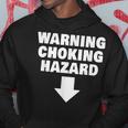 Warning Choking Hazard Down Arrow Hoodie Unique Gifts