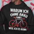 Warum Ich Ohne Akkufahrre Weil Ich Es Kann Kann Hoodie Lustige Geschenke