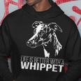 Whippet Life Is Better Greyhounds Dog Slogan Hoodie Lustige Geschenke