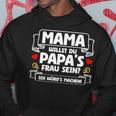 Willst Du Papa's Frau Sein Hochzeitsantrag Marriage Proposal Long-Sleeved Kapuzenpullover Lustige Geschenke