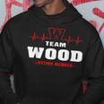 Wood Surname Family Last Name Team Wood Lifetime Member Hoodie Funny Gifts