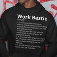 Work Bestie Definition Description Sudadera Regalos divertidos