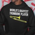 World's Okayest Trombone Player Trombone Hoodie Unique Gifts