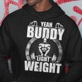 Yeah Buddy Light Weight Bodybuilding Weightlifting Workout Hoodie Unique Gifts