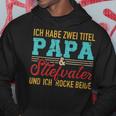 Zwei Titel Papa Und Steppapa Und Rocke Both Stepdad Kapuzenpullover Lustige Geschenke