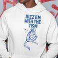 Autism Rizz Em With The Tism Meme Autistic Frog Hoodie Unique Gifts