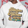 Bitches With Hitches Retro Camping Rv Camper Idea Hoodie Unique Gifts