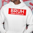Bruh Formerly Known As Dad Father's Day Men Hoodie Funny Gifts