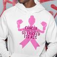 Cancer Touched My Boob So I Kicked Its Ass Hoodie Unique Gifts