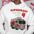 Children's Birthday Feuerwehr Aufgepasst Ich Bin Jetzt 4 Jahre Fire Brigade Hoodie Lustige Geschenke