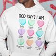 Christian Bible Verse God Says I Am Candy Heart Valentines Hoodie Funny Gifts