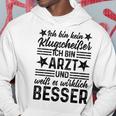 Doctor Ich Bin Kein Klugscheißer Hoodie Lustige Geschenke