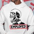 Employed Punk Rock Hardcore Working Class Hoodie Unique Gifts
