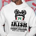 Everyone Is A Little Irish On St Patrick Day Except Italians Hoodie Funny Gifts