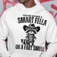Fart Joke You're Either A Smart Fella Or A Fart Smell Hoodie Unique Gifts