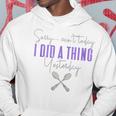 Fibro Can't Today Did A Thing Yesterday Spoonie Fibromyalgia Hoodie Unique Gifts