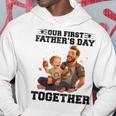 Dad And Son Our First Fathers Day Together Fathers Day Hoodie Funny Gifts
