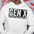 Gen X Raised On Hose Water & Neglect Generation X Hoodie Funny Gifts