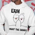 What The Sigma Ironic Meme Brainrot Quote Hoodie Unique Gifts