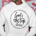 Girls Trip 2024 Great Times Great Memories Hoodie Unique Gifts
