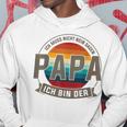 Ich Bin Der Papa Papa Familie Kapuzenpullover Lustige Geschenke