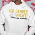 Ich Gender Nicht Halt Die Fresse Dich Hat Keiner Gefragt Hoodie Lustige Geschenke