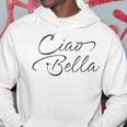 Italian Ciao Bella Hoodie Personalized Gifts