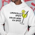 Limoncello Spritz Davon Werd Ich Spitz Lemon Love Trink Fan Hoodie Lustige Geschenke