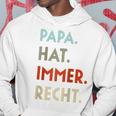 Papa Hat Immer Recht Lustige Idee Zumatertag Raglan Kapuzenpullover Lustige Geschenke