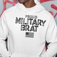 Proud Military Brat Hoodie Unique Gifts