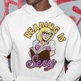 Reading Is Sexy History Literature And Quotes Bookworm Hoodie Unique Gifts