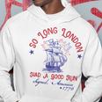 So Long London 4Th Of July Had A Good Run Hoodie Unique Gifts