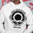 Solar Eclipse Dallas 2024 United States Hoodie Unique Gifts