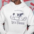 Support Your Local Cattle Rancher Farmer Country Farm Life Hoodie Funny Gifts