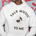 Talk Music To Me Music Lover Quote Saying Meme Hoodie Unique Gifts