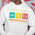 I Tell Dad Jokes Periodically Element Vintage Father’S Day Hoodie Personalized Gifts