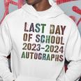 Vintage Last Day Of School 2024 Autographs Signature Sign My Hoodie Unique Gifts